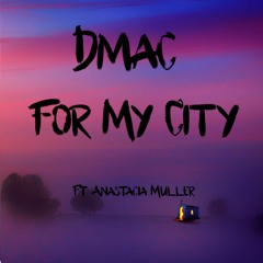 For My City