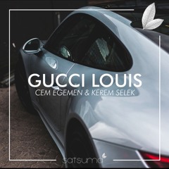 Cem Egemen & Kerem Selek - Gucci Louis (Original Mix)