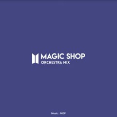 [2019 FESTA] BTS (방탄소년단) 'Magic Shop' Orchestra Mix