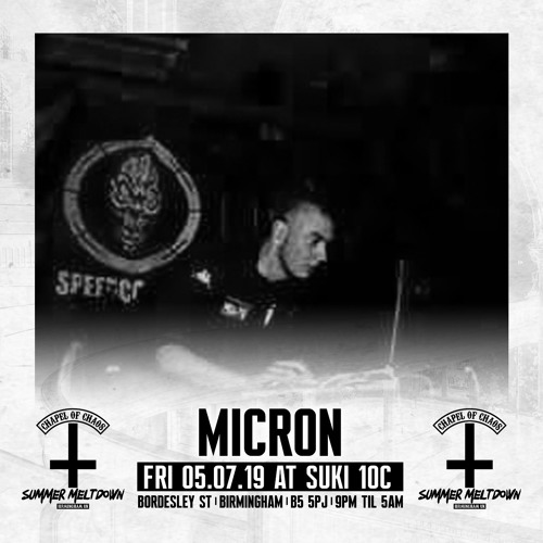 Micron - 'Robots Like To Dance' Chapel Of Chaos 05.07.19 Birmingham Promo Mix