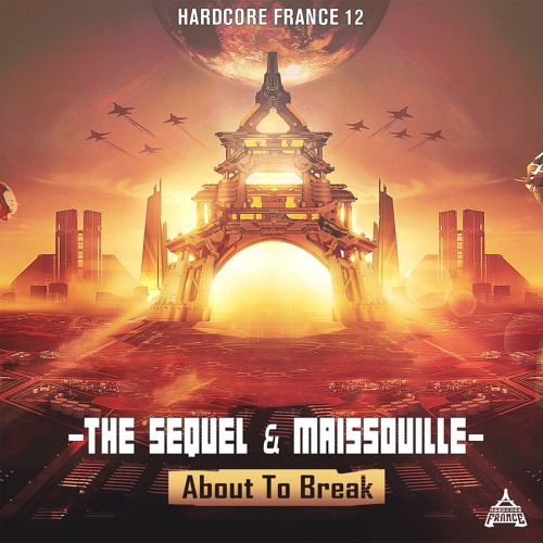Maissouille & The Sequel - About To Break