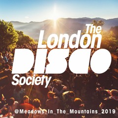 The London Disco Society @ Meadows In The Mountains 2019 (Bulgaria) Palace Stage