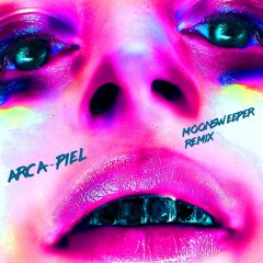 Arca - Piel (Moonsweeper Remix)