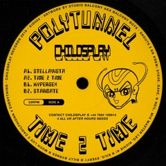 Polytunnel - Time 2 Time [Childsplay]