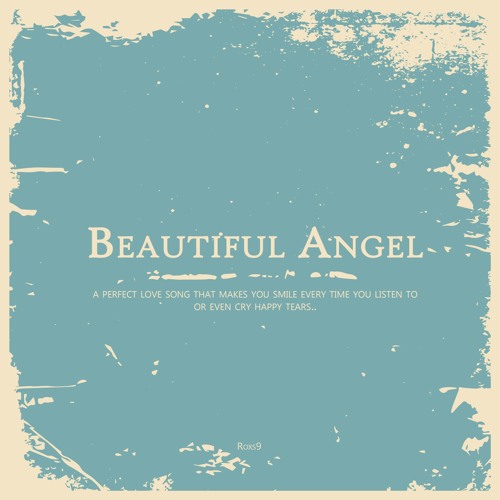 Stream Beautiful Angel (Official Audio) by Roxs9  Listen online for