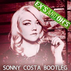 Elle King - Ex's & Oh's (Sonny Costa's Progressive Mix) (Free Download) (ᴘɪᴛᴄʜᴇᴅ ꜰᴏʀ ꜱᴏᴜɴᴅᴄʟᴏᴜᴅ)