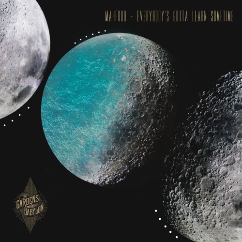 FREE DOWNLOAD: Mâhfoud - Everybody's Gotta Learn Sometimes