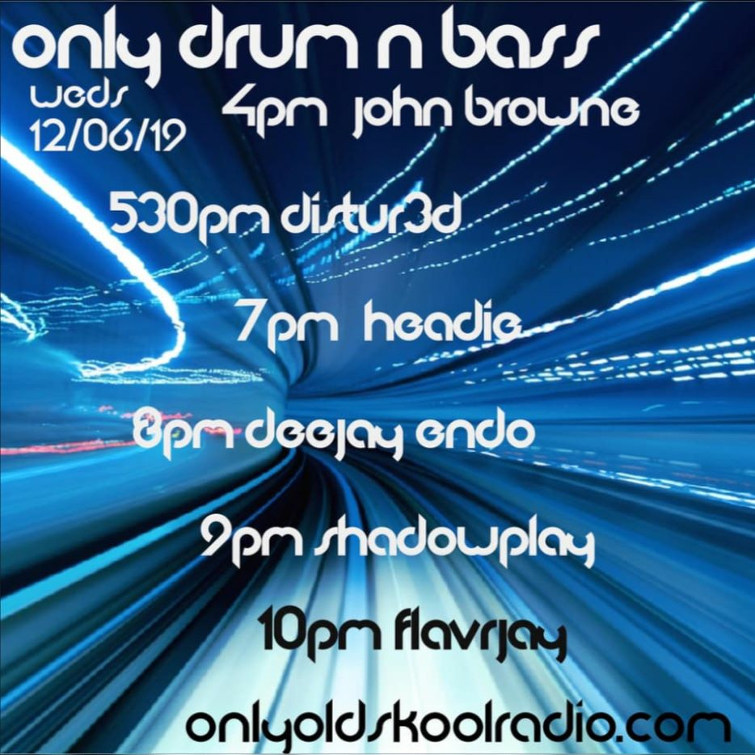 Only Drum'n'Bass Wed on OOS Radio with FLavRjay. 12-6-19 episode artwork