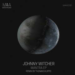 Johnny Witcher - Mantra (Original Mix)