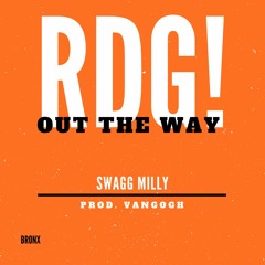 Out The Way x Swagg Milly prod. vangogh