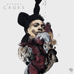 Eckoes - Cages