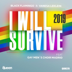 I WILL SURVIVE - BLACK FLAMINGO , VANESA KLEIN & GAY MEN´S CHOIR MADRID