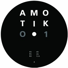 Amotik - Ek