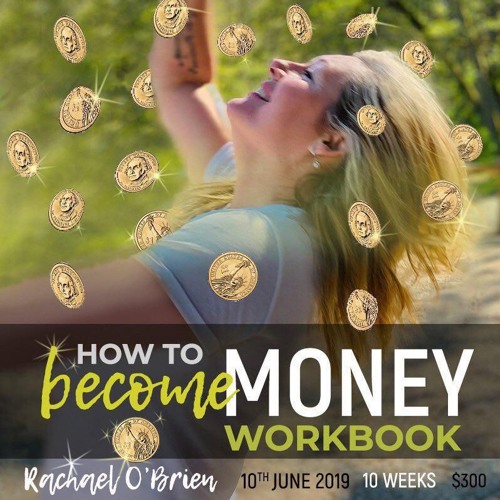 ENERGY PULL- How To Become Money Workbook Summer 2019