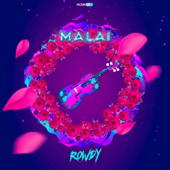 Rowdy - Malai