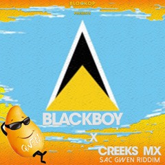 BLACKBOY - GWEN ( feat CREEKS MX )