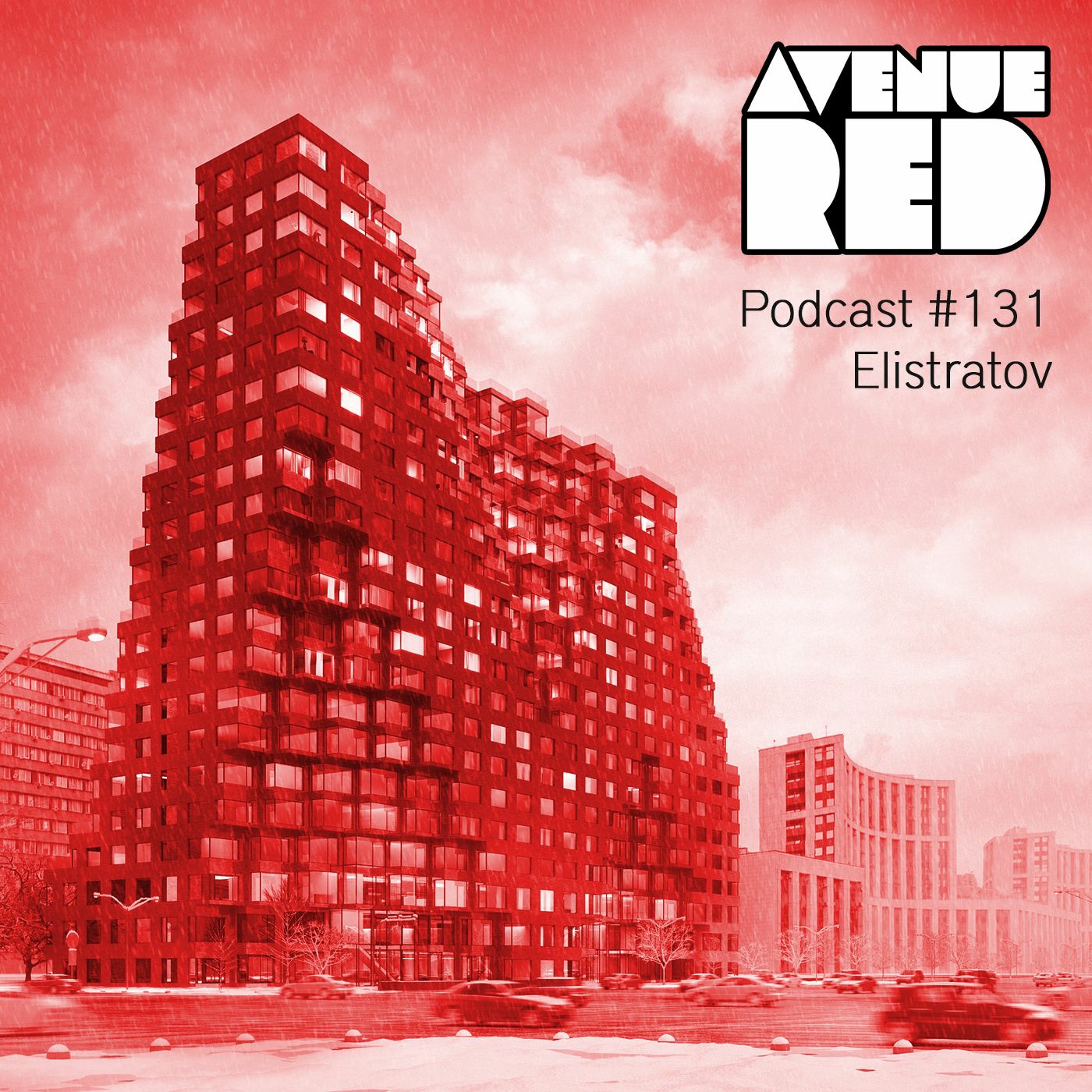 Avenue Red Podcast #131 - Elistratov