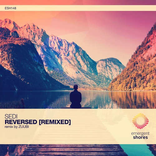 Sedi - Reversed (Zuubi Remix) [ESH148]