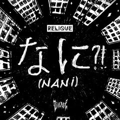 Relique - Nani