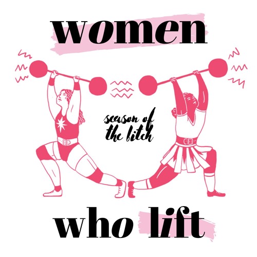 Episode 86: Women Who Lift