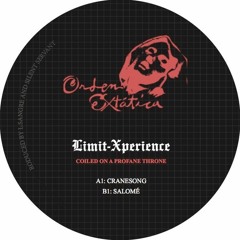 Limit-Xperience: Coiled On A Profane Throne (preview clips) [OE002]