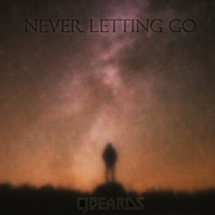 Cjbeards - Never Letting Go