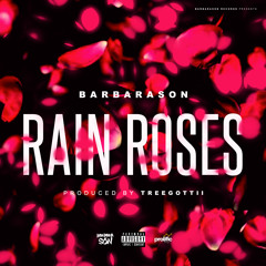 Rain Roses