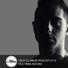 Doctrina Natura - Tech Clubbers Podcast #113