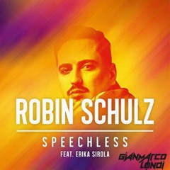 Speechless - Robin Schulz feat. Erika Sirola (Gianmarco Londi Remix)