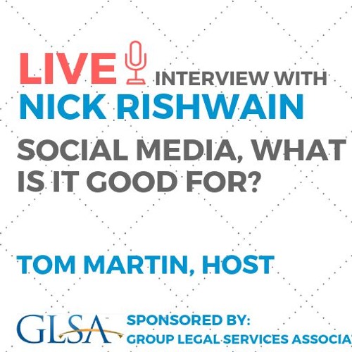 Social Media, What Is It Good For? with Nick Rishwain