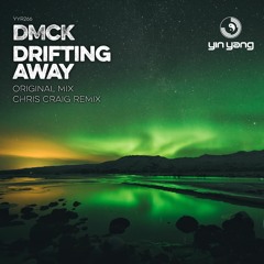 DMCK - Drifting Away (Chris Craig Remix)(Preview)