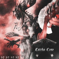 CATCHA CASE PROD. SYLER