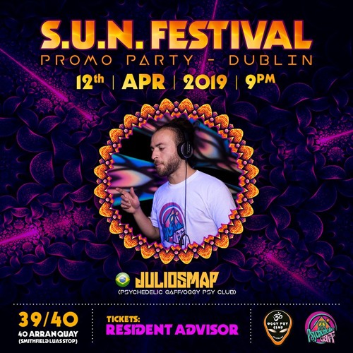 JuliosMap dj set - SUN Festival Promo Party 2019 @ Dublin 12/04/2019 (last 40 minutes)