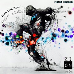 Zion The Don- PoP Lock (Official Audio)