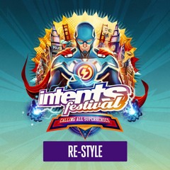 Intents Festival 2019 - Liveset Re-Style