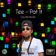 TEE - PAT IT (COLORS RIDDIM) RAW