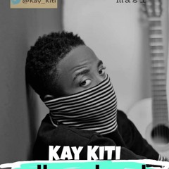 Kay Kiti - Disguise(Prod by Beat Masi)
