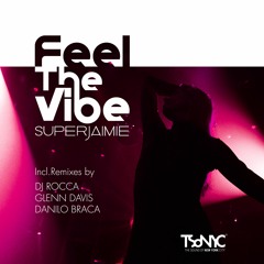 Feel The Vibe (Glenn Davis Remix)