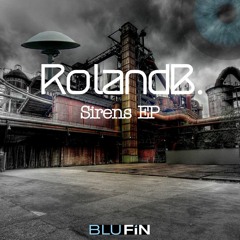 RolandB. - Sirens (Original Mix)