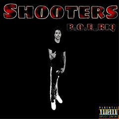 Boe Riq - Shooters