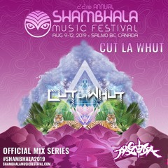 Shambhala 2019 Mix Series featuring Cut la Whut