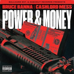 Bruce Banna, Cashlord Mess & Lil Rue - Powda