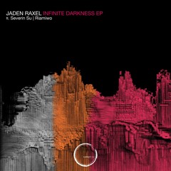 PREMIERE: Jaden Raxel - Infinite Darkness (Riamiwo Remix) [Somatic Records]