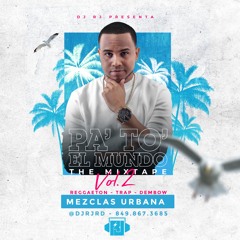 DJ RJ - PA TO EL MUNDO - THE MIXTAPE - VOL2 - URBANO.mp3