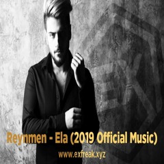 Reymen - Ela [Orginal Music 2019]