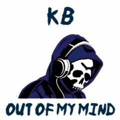 KB - Out Of My Mind [Official]