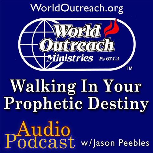 Walking In Your Prophetic Destiny Part 3