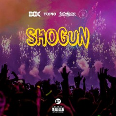 SHOGUN | Trono, B-Unik & Ingomblock (Prod. GucciBeats)