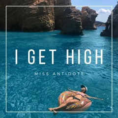 I Get High - Free Download