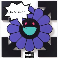 On Mission! (Prod. by Killrichy)